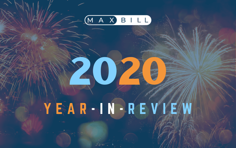 Report MaxBill 2020 Review Recap